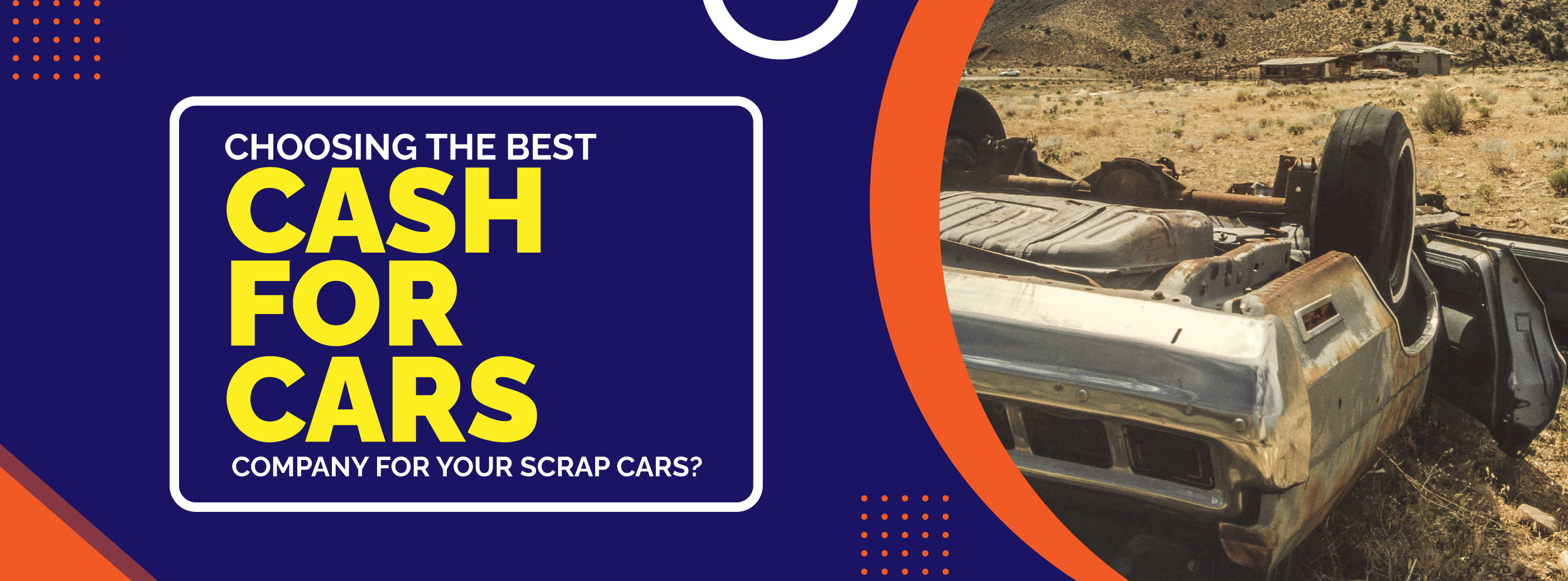 Choosing The Best Cash for Cars Company For Your Scrap Cars